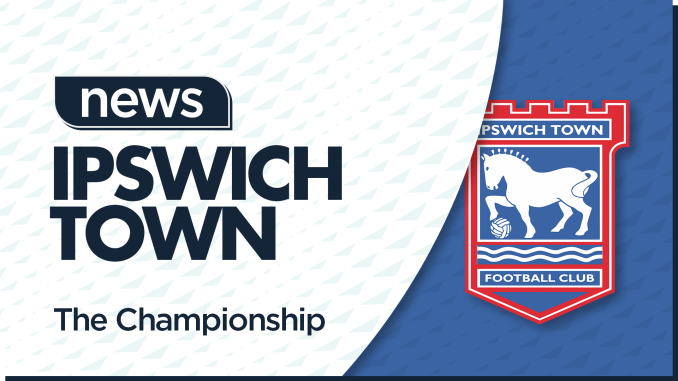 Ipswich Town Move A Highly Mosion And Comfiremed Of Signing A Talented Key Star Player In…
